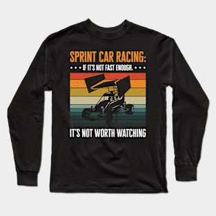 Sprint Car Dirt Track Racing Long Sleeve T-Shirt